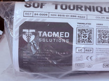 Load image into Gallery viewer, Lot of 5 Chito Gauze XR Pro &amp; Tac Med Gen 5 SOF Tourniquet 84-0009